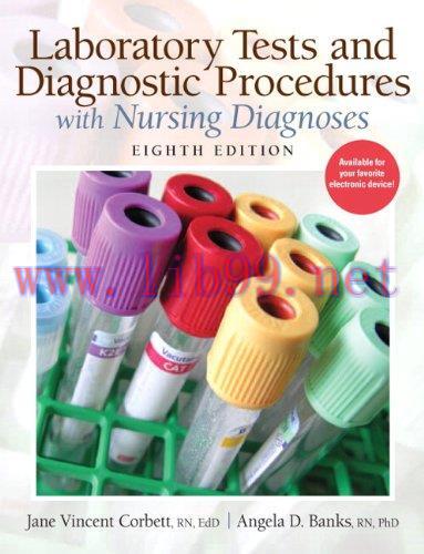 [AME]Laboratory Tests and Diagnostic Procedures with Nursing Diagnoses (8th Edition) (Original ...
