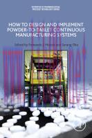 [PDF]How to Design and Implement Powder-To-Tablet Continuous Manufacturing Systems