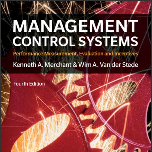 (Solution Manual)Management Control Systems Performance Measurement, Evaluation and Incentives,...