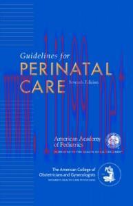 [AME]Guidelines for Perinatal Care 7th (ORIGINAL PDF from_ Publisher)