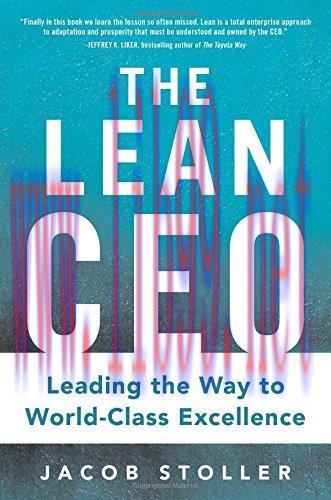 [FOX-Ebook]The Lean CEO: Leading the Way to World-Class Excellence