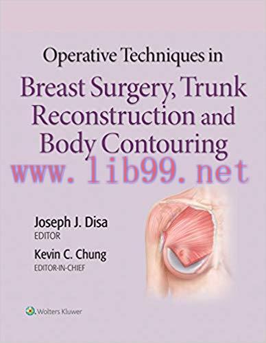 [Html]Operative Techniques in Breast Surgery, Trunk Reconstruction and Body Contouring