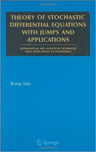 (PDF)Theory of Stochastic Differential Equations with Jumps and Applications Mathematical and A...