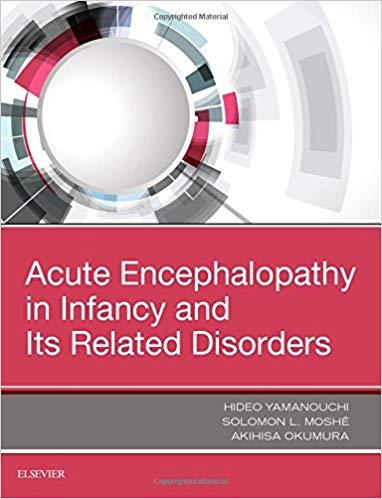 Acute Encephalopathy and Encephalitis in Infancy and Its Related