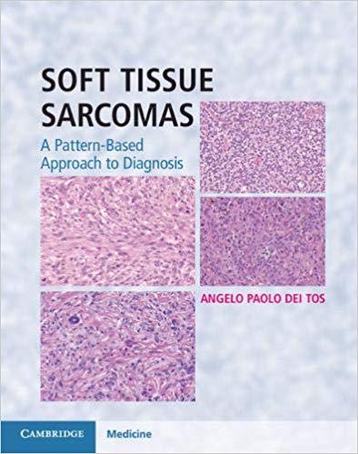 Soft Tissue Sarcomas A Pattern-Based Approach to Diagnosis