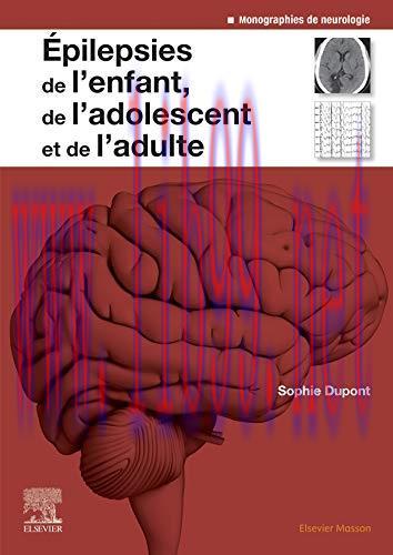 [AME]Epilepsies de l'enfant, de l'adolescent et de l'adulte: De la physiopathologie &agrave; la prise ...