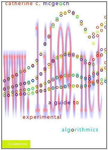 [FOX-Ebook]A Guide to Experimental Algorithmics