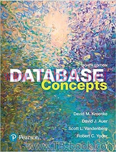 Database Concepts 8th Edition David M. Kroenke 课本