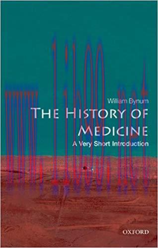 (PDF)The History of Medicine: A Very Short Introduction (Very Short Introductions Book 191) 1st...