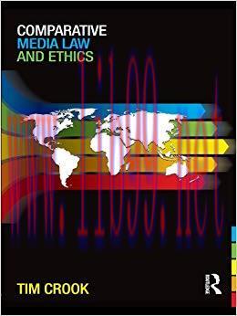 Comparative Media Law and Ethics 1st Edition,