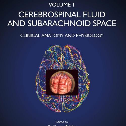 [AME]Cerebrospinal Fluid and Subarachnoid Space, Volume 1: Clinical Anatomy and Physiology (EPU...