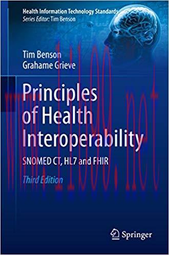 (PDF)Principles of Health Interoperability: SNOMED CT, HL7 and FHIR (Health Information Technol...
