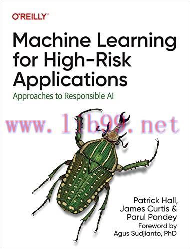 [FOX-Ebook]Machine Learning for High-Risk Applications: Approaches to Responsible AI