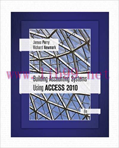 (PDF)Building Accounting Systems Using Access 2010 8th Edition