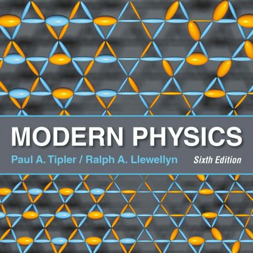 Modern Physics 6th sixth edition by Paul A. Tipler - Paul A. Tipler