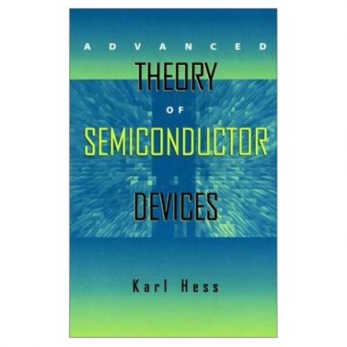 Advanced Theory of Semiconductor Devices