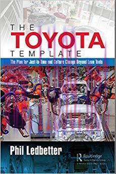 (PDF)The Toyota Template: The Plan for Just-In-Time and Culture Change Beyond Lean Tools 1st Ed...