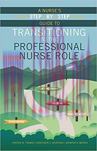 [PDF]A Nurse&rsquo;s Step-By-Step Guide to Transitioning to the Professional Nurse Role