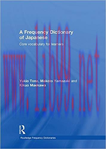 A Frequency Dictionary of Japanese (Routledge Frequency Dictionaries) 1st Edition,