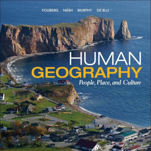 Human Geography People, Place, and Culture,2nd Canadian Edition