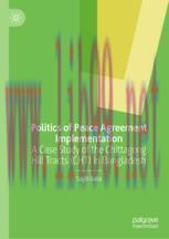 [PDF]Politics of Peace Agreement Implementation: A Case Study of the Chittagong Hill Tracts (CH...