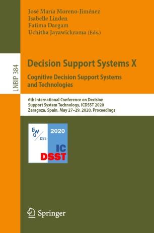 Decision Support Systems X Cognitive Decision Support Systems and Technologies
