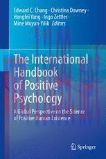 [PDF]The International Handbook of Positive Psychology: A Global Perspective on the Science of ...