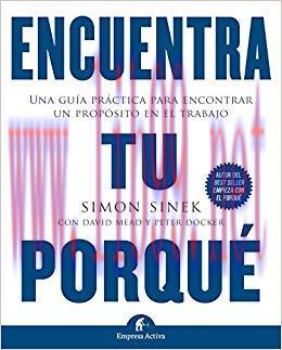 Encuentra tu porqu&eacute; (Gesti&oacute;n del conocimiento) (Spanish Edition)