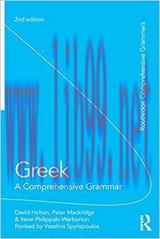 Greek: A Comprehensive Grammar of the Modern Language (Routledge Comprehensive Grammars) 2nd Ed...