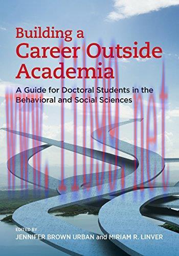 [AME]Building a Career Outside Academia: A Guide for Doctoral Students in the Behavioral and So...