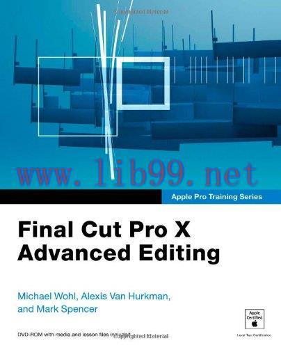 [FOX-Ebook]Apple Pro Training Series: Final Cut Pro X Advanced Editing