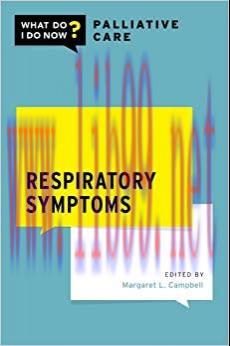 [AME]Respiratory Symptoms (WHAT DO I DO NOW PALLIATIVE CARE) (Original PDF)