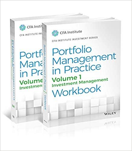 Portfolio Management in Practice, Volume 1 Investment Management Textbook+Workbook