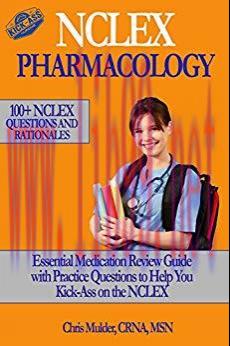 (PDF)NCLEX PHARMACOLOGY: 100+ NCLEX Practice Questions and Rationals; Essential Medication Revi...