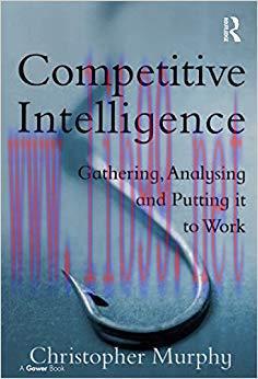 (PDF)Competitive Intelligence: Gathering, Analysing and Putting it to Work 1st Edition