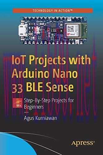 [FOX-Ebook]IoT Projects with Arduino Nano 33 BLE Sense: Step-By-Step Projects for Beginners