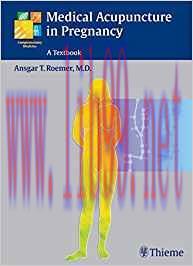 [PDF]Medical Acupuncture in Pregnancy, 1e [Thieme] [2005]