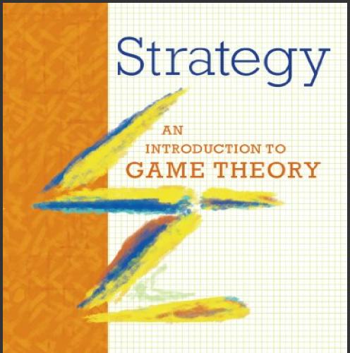 (Solution Manual)Strategy An Introduction to Game Theory 3rd Edition by Joel Watson.pdf