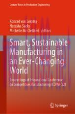 [PDF]Smart, Sustainable Manufacturing in an Ever-Changing World: Proceedings of International C...