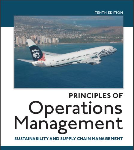 (Solution Manual)Principles of Operations Management Sustainability and Supply Chain Management...