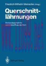 [PDF]Querschnittlähmungen: Bestandsaufnahme und Zukunftsaussichten
