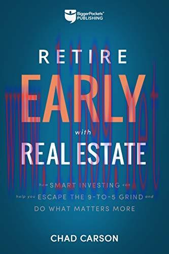(PDF)Retire Early with Real Estate: How Smart Investing Can Help You Escape the 9-5 Grind and D...