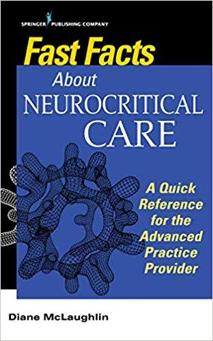 Fast Facts About Neurocritical Care