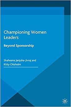 (PDF)Championing Women Leaders Beyond Sponsorship 1st ed. 2016 Edition