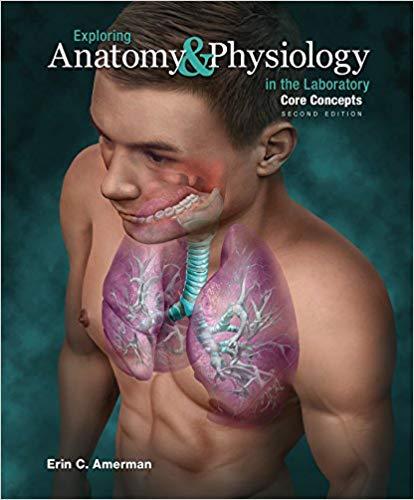 Exploring Anatomy and Physiology in the Laboratory Core Concepts 2nd Edition