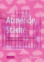 [PDF]Atmende St&auml;dte: Zukunftschancen f&uuml;r Stadt und Land mit und nach Corona