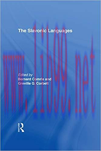 The Slavonic Languages (Routledge Language Family Series) 1st Edition,
