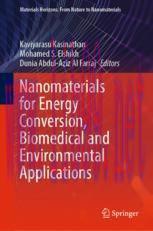 [PDF]Nanomaterials for Energy Conversion, Biomedical and Environmental Applications