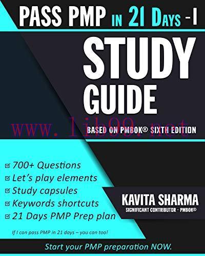 An Easy Guide to PMP: Pass PMP in 21 Days Series &ndash; STEP 1