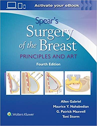 Spear&rsquo;s Surgery of the Breast Principles and Art Fourth Edition